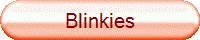 Blinkies